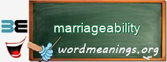 WordMeaning blackboard for marriageability